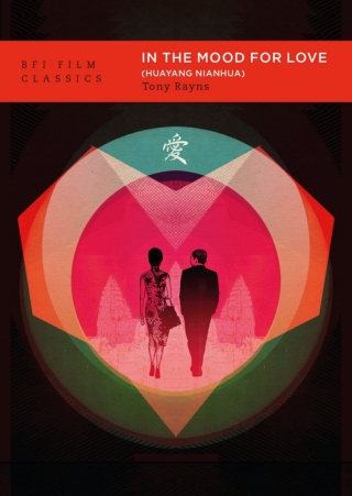 Cover image: In the Mood for Love (Huayang Nianhua) 2nd edition 9781839028281