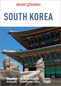 Cover image: Insight Guides South Korea (Travel Guide) 12th edition 9781789191387