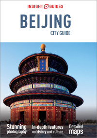 Titelbild: Insight Guides City Guide Beijing (Travel Guide) 9th edition 9781789191851