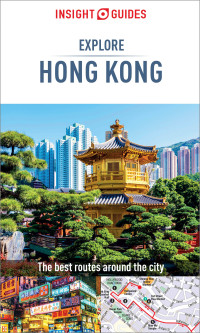 Omslagafbeelding: Insight Guides Explore Hong Kong (Travel Guide) 2nd edition 9781789191899