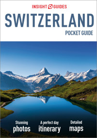 صورة الغلاف: Insight Guides Pocket Switzerland (Travel Guide) 9781789193930