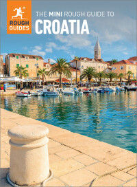 Cover image: The Mini Rough Guide to Croatia (Travel Guide) 1st edition 9781839057724