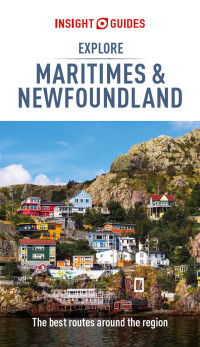 Cover image: Insight Guides Explore Maritimes & Newfoundland (Travel Guide) 1st edition 9781839052910