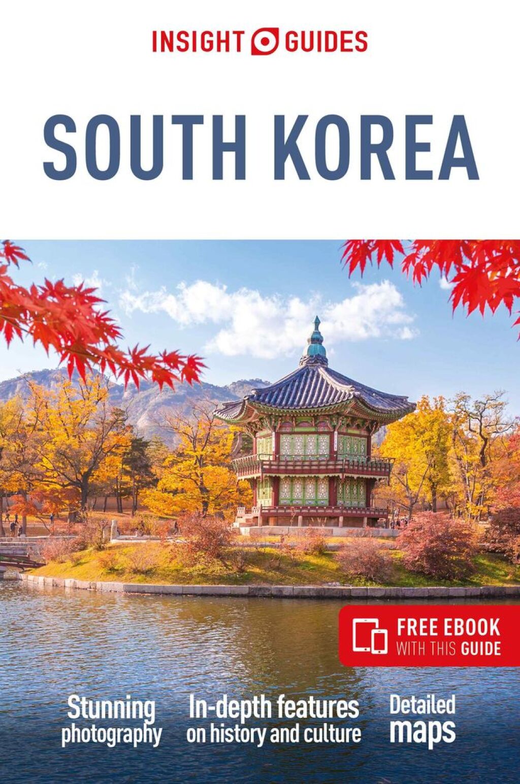 Insight Guides South Korea: Travel Guide 13th Edition