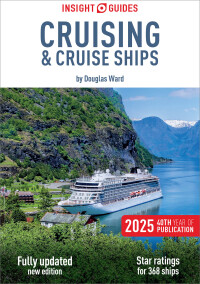 表紙画像: Insight Guides Cruising & Cruise Ships 2025: Cruise Guide 30th edition 9781839054006