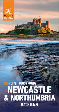 Omslagafbeelding: Pocket Rough Guide British Breaks Newcastle & Northumbria (Travel Guide) 1st edition 9781789199390