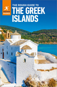 Cover image: The Rough Guide to the Greek Islands (Travel Guide eBook) 11th edition 9781839058226