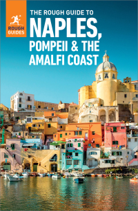 Omslagafbeelding: The Rough Guide to Naples, Pompeii & the Amalfi Coast (Travel Guide) 5th edition 9781839058455