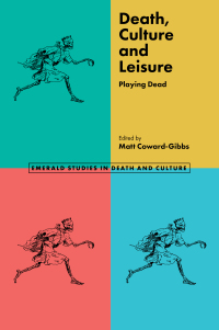 Cover image: Death, Culture & Leisure 1st edition 9781839090387