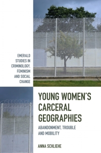 Cover image: Young Women’s Carceral Geographies 9781839090509