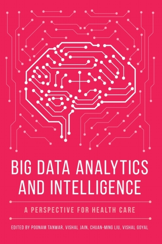 Cover image: Big Data Analytics and Intelligence 9781839091001