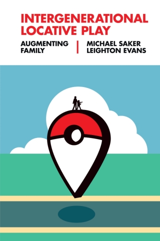 Cover image: Intergenerational Locative Play 9781839091407