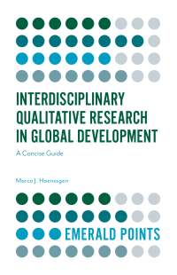 表紙画像: Interdisciplinary Qualitative Research in Global Development 9781839092329