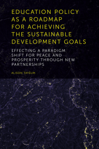 Cover image: Education Policy as a Roadmap for Achieving the Sustainable Development Goals 9781839092985