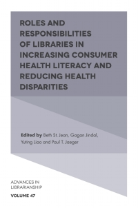 Cover image: Roles and Responsibilities of Libraries in Increasing Consumer Health Literacy and Reducing Health Disparities 9781839093418