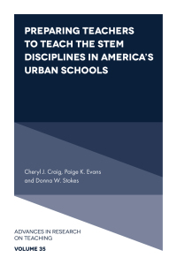 Cover image: Preparing Teachers to Teach the STEM Disciplines in America’s Urban Schools 9781839094576