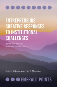 Imagen de portada: Entrepreneurs’ Creative Responses to Institutional Challenges 9781839095450