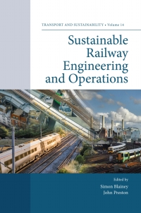 Imagen de portada: Sustainable Railway Engineering and Operations 9781839095894
