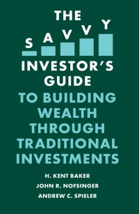 Immagine di copertina: The Savvy Investor's Guide to Building Wealth Through Traditional Investments 9781839096112