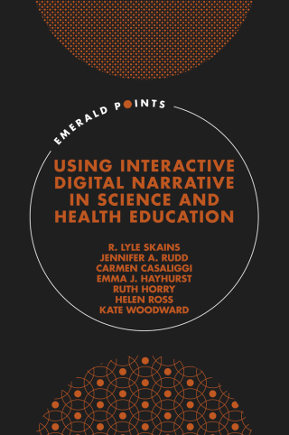 Cover image: Using Interactive Digital Narrative in Science and Health Education 9781839097614
