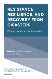 Cover image: Resistance, Resilience, and Recovery from Disasters 9781839097911