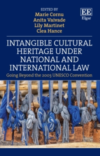 Imagen de portada: Intangible Cultural Heritage Under National and International Law 1st edition 9781839100024