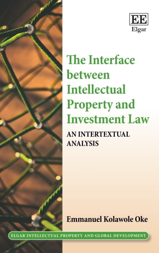 Titelbild: The Interface between Intellectual Property and Investment Law 1st edition 9781839100840