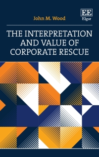 Omslagafbeelding: The Interpretation and Value of Corporate Rescue 1st edition 9781839101397