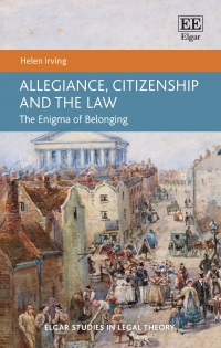 Imagen de portada: Allegiance, Citizenship and the Law 1st edition 9781839102530