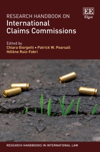 表紙画像: Research Handbook on International Claims Commissions 1st edition 9781839103780