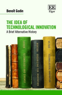 Imagen de portada: The Idea of Technological Innovation 1st edition 9781839103995