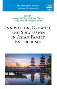 Imagen de portada: Innovation, Growth, and Succession in Asian Family Enterprises 1st edition 9781839104329