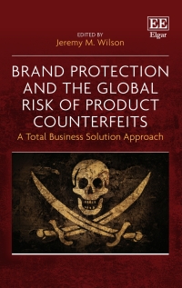 Titelbild: Brand Protection and the Global Risk of Product Counterfeits 1st edition 9781839105814