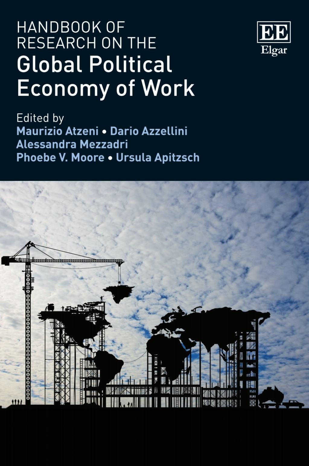 Handbook of Research on the Global Political Economy of Work 1st Edition