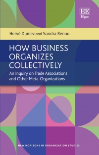 Imagen de portada: How Business Organizes Collectively 1st edition 9781839106675
