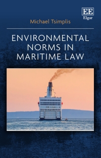 Cover image: Environmental Norms in Maritime Law 1st edition 9781839107313