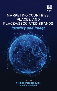 Cover image: Marketing Countries, Places, and Place-associated Brands 1st edition 9781839107368