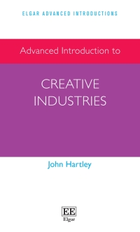 Omslagafbeelding: Advanced Introduction to Creative Industries 1st edition 9781839108952