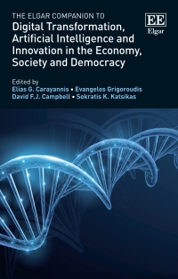 Cover image: The Elgar Companion to Digital Transformation, Artificial Intelligence and Innovation in the Economy, Society and Democracy 1st edition 9781839109355