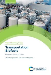 Cover image: Transportation Biofuels 2nd edition 9781788015042