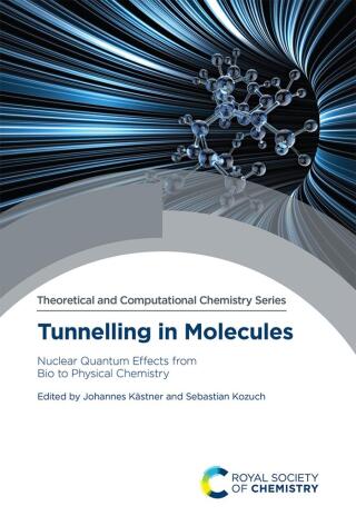 Imagen de portada: Tunnelling in Molecules 1st edition 9781788018708