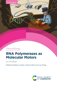 Cover image: RNA Polymerases as Molecular Motors 2nd edition 9781788013659