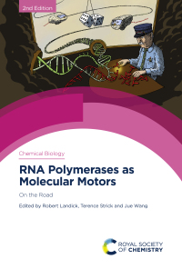 Cover image: RNA Polymerases as Molecular Motors 2nd edition 9781788013659