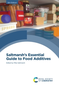 Imagen de portada: Saltmarsh's Essential Guide to Food Additives 5th edition 9781839161032