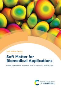 表紙画像: Soft Matter for Biomedical Applications 1st edition 9781788017572