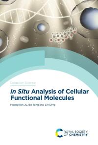 Cover image: In Situ Analysis of Cellular Functional Molecules 1st edition 9781788017220