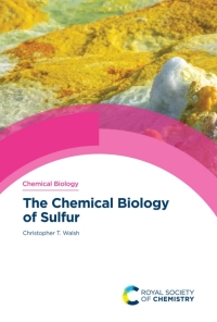 Cover image: The Chemical Biology of Sulfur 1st edition 9781839161445