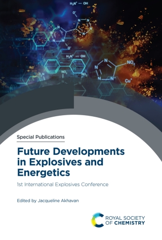 Titelbild: Future Developments in Explosives and Energetics 1st edition 9781788017855