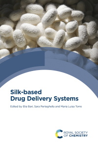 表紙画像: Silk-based Drug Delivery Systems 1st edition 9781788017725