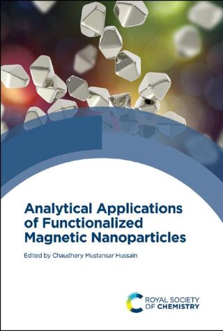 Cover image: Analytical Applications of Functionalized Magnetic Nanoparticles 1st edition 9781839162756